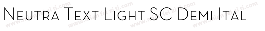Neutra Text Light SC Demi Italic字体转换